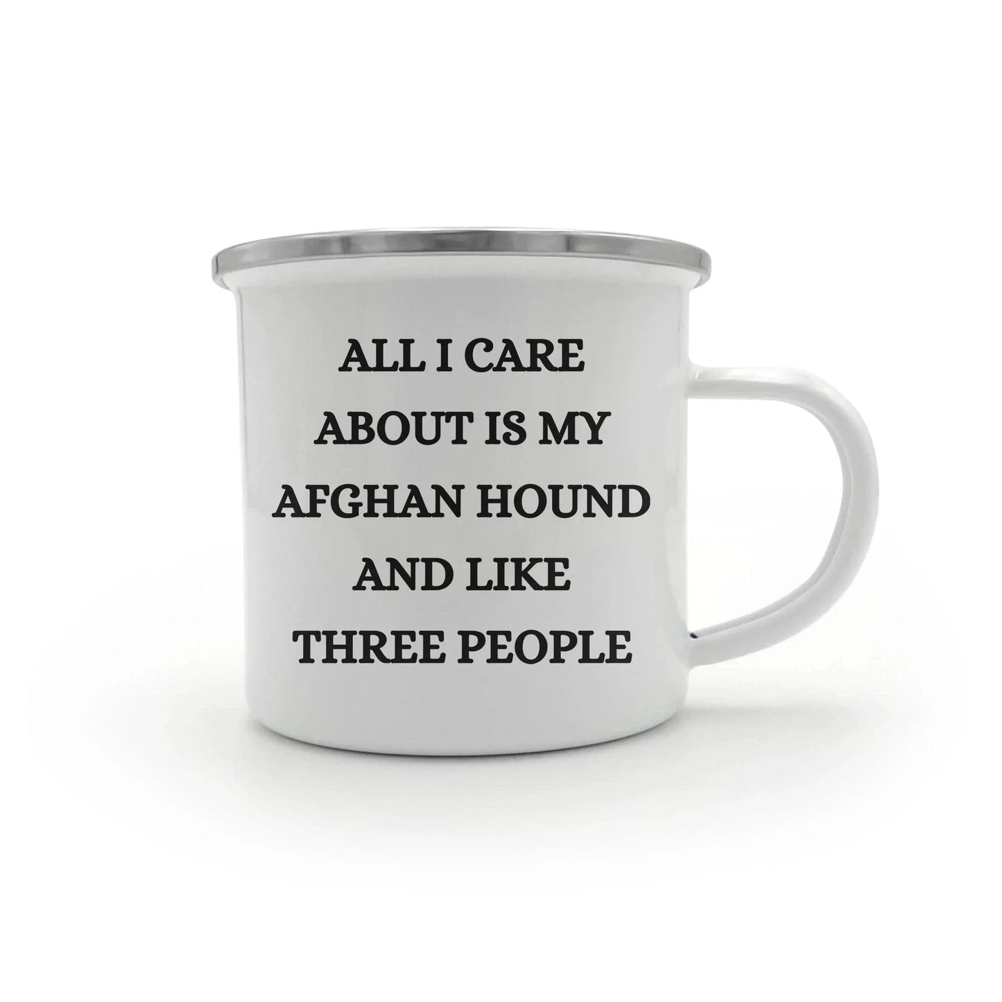 Afghan Hound Dog Lovers Christmas Unique Gift, Camping Mug with Funny Quote 'All I Care About Are My Afghan Hound And Like Three People', 12 oz Stainless Steel with Enamel Finish