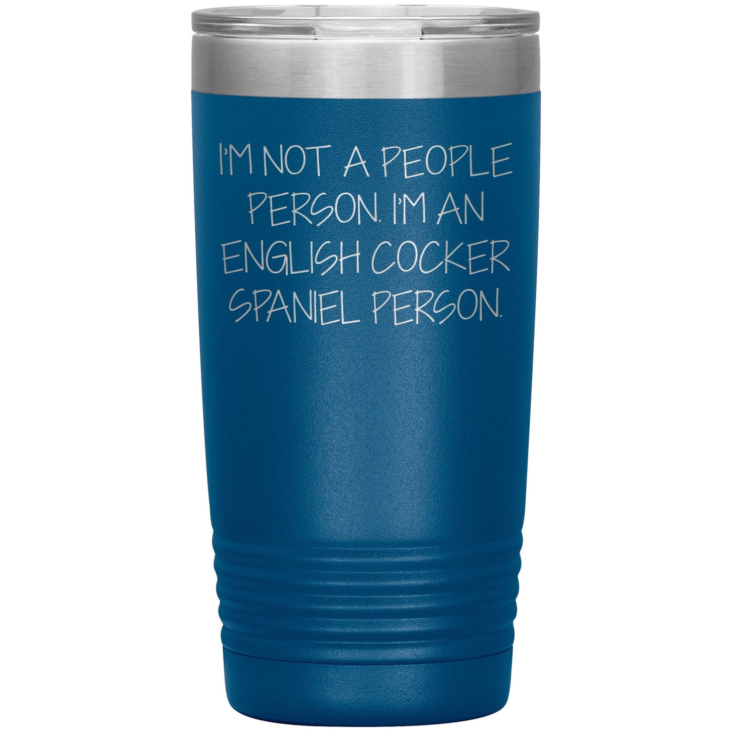 English Cocker Spaniel Dog Tumbler, Funny Quote, Gifts from Friends, for English Cocker Spaniel Dog Lovers, Christmas Unique Gifts