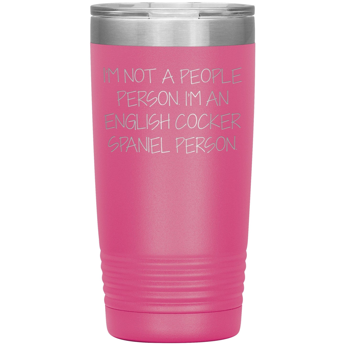 English Cocker Spaniel Dog Tumbler, Funny Quote, Gifts from Friends, for English Cocker Spaniel Dog Lovers, Christmas Unique Gifts