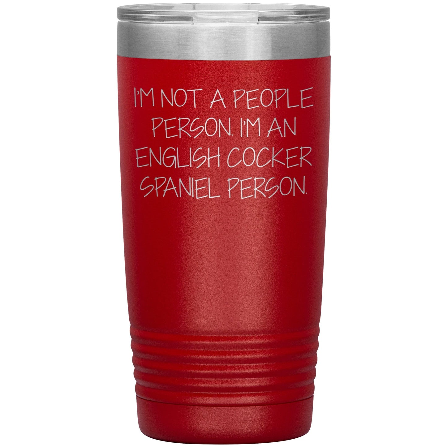 English Cocker Spaniel Dog Tumbler, Funny Quote, Gifts from Friends, for English Cocker Spaniel Dog Lovers, Christmas Unique Gifts