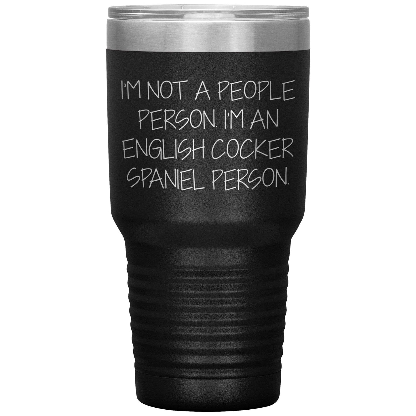 English Cocker Spaniel Dog Tumbler, Funny Quote, Gifts from Friends, for English Cocker Spaniel Dog Lovers, Christmas Unique Gifts