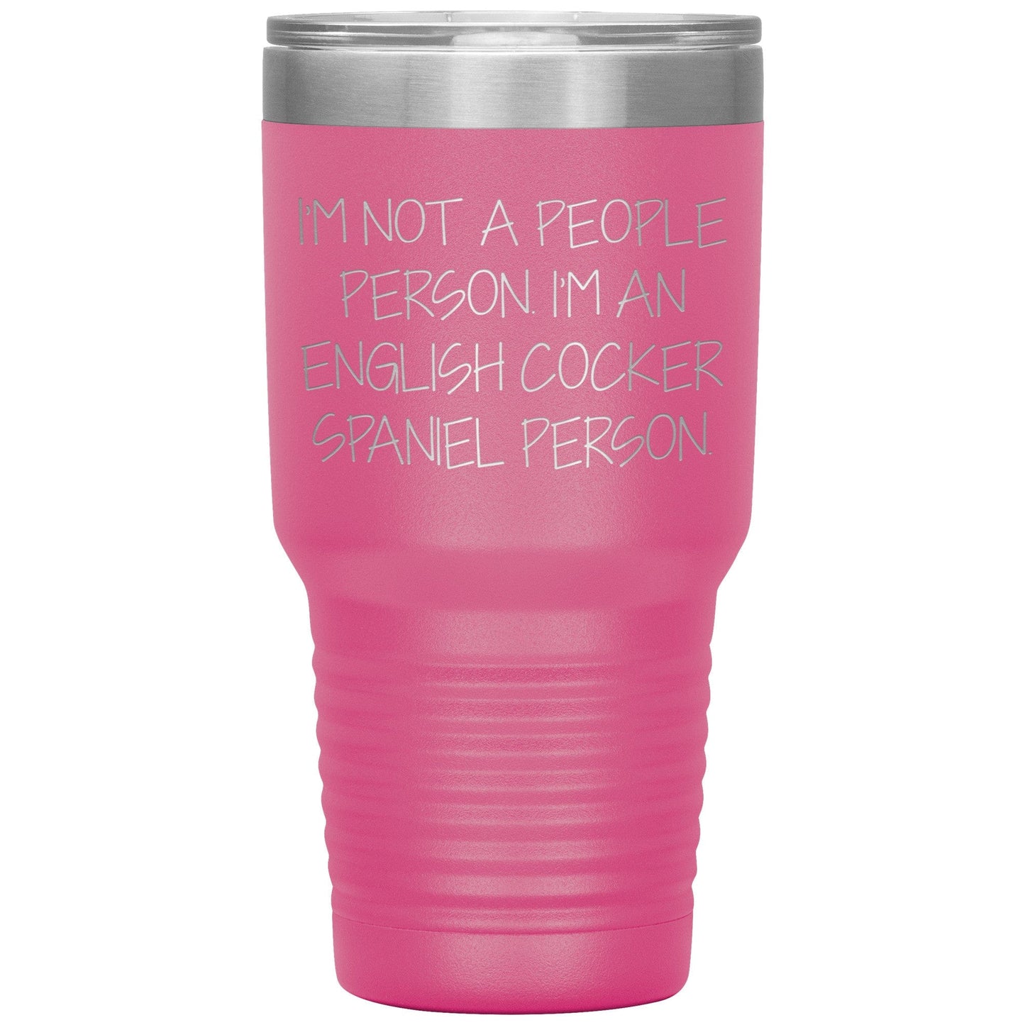 English Cocker Spaniel Dog Tumbler, Funny Quote, Gifts from Friends, for English Cocker Spaniel Dog Lovers, Christmas Unique Gifts
