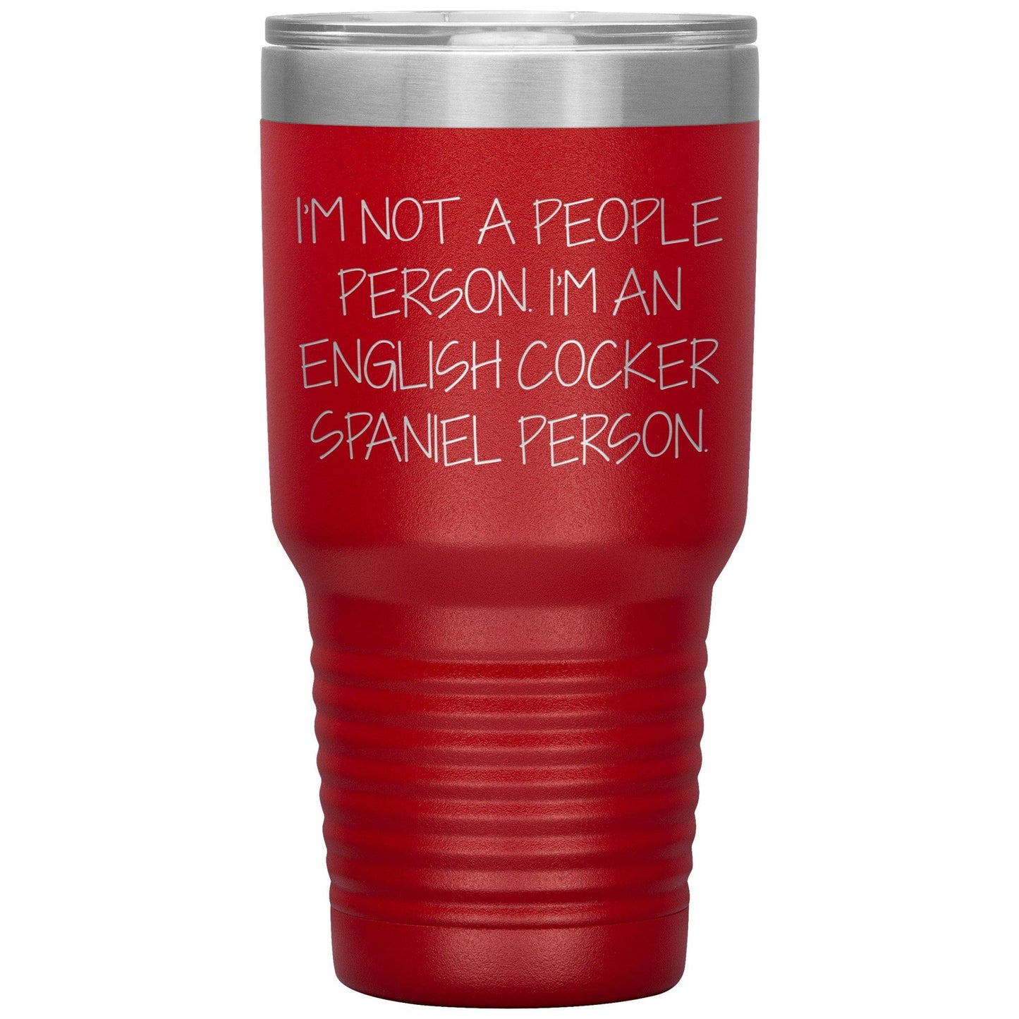 English Cocker Spaniel Dog Tumbler, Funny Quote, Gifts from Friends, for English Cocker Spaniel Dog Lovers, Christmas Unique Gifts
