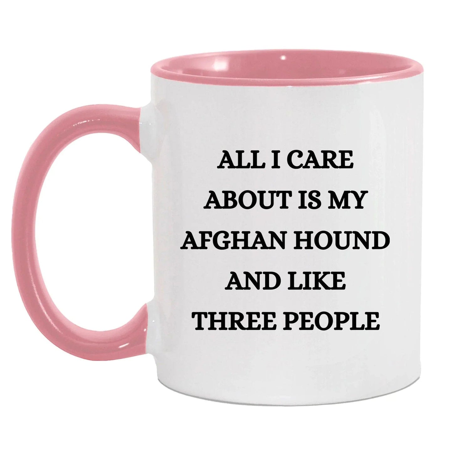 Afghan Hound Dog Lover Birthday, Christmas Gifts Two Tone Coffee Mug - All I Care About Is My Afghan Hound and Maybe Three People