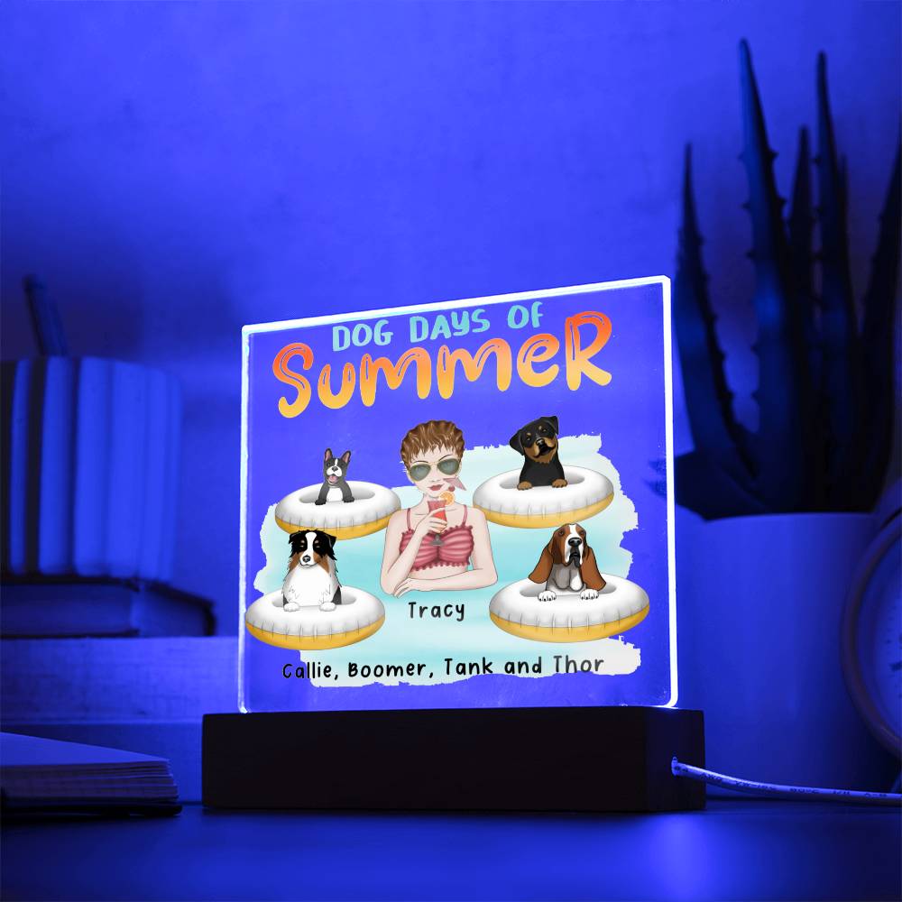 Dog Mom Dog Days of Summer Custom Acrylic Plaque