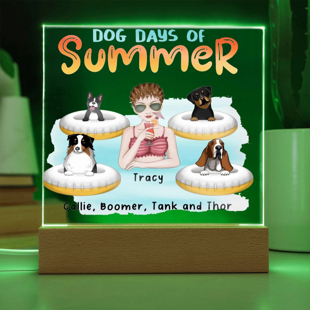 Dog Mom Dog Days of Summer Custom Acrylic Plaque