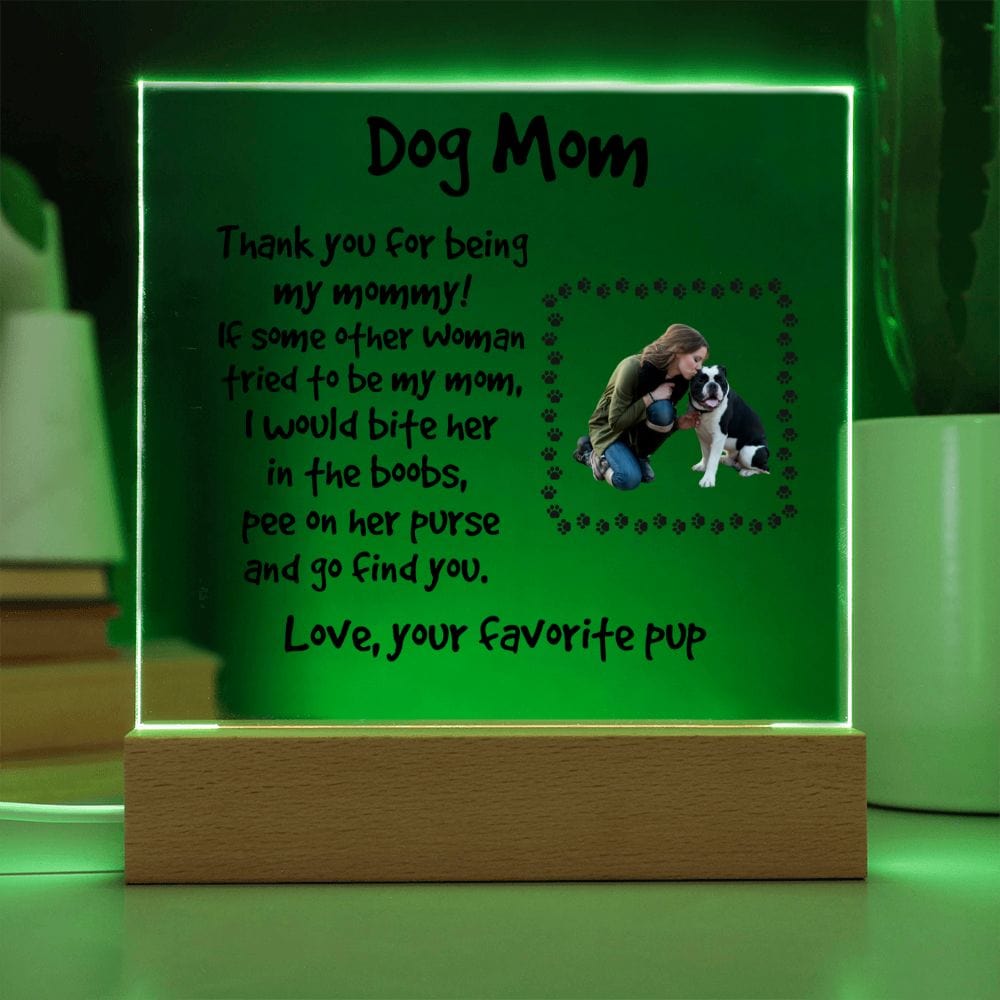 Funny Dog Mom Personalized Photo Upload Acrylic Plaque