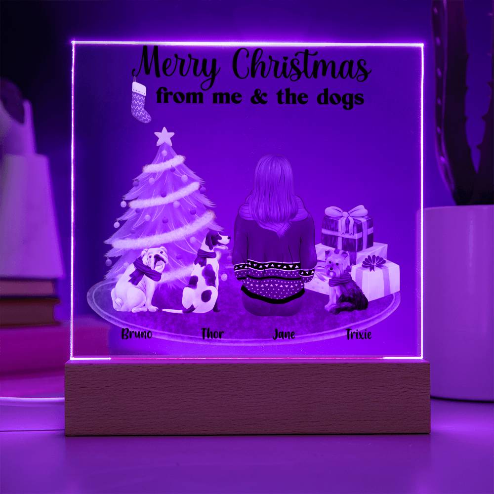 Merry Christmas From Me and the Dogs Personalized Acrylic Plaque