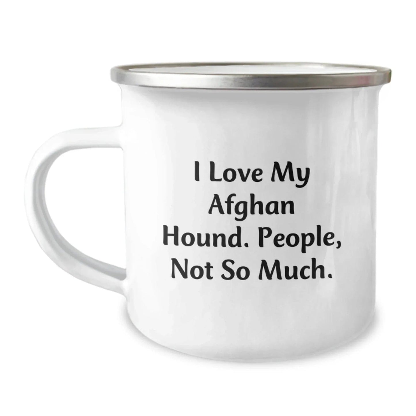 Funny Afghan Hound Dog Camping Mug Gifts from Friends, Family, and Coworkers for the Christmas Season - I Love My Afghan Hound. People, Not So Much.
