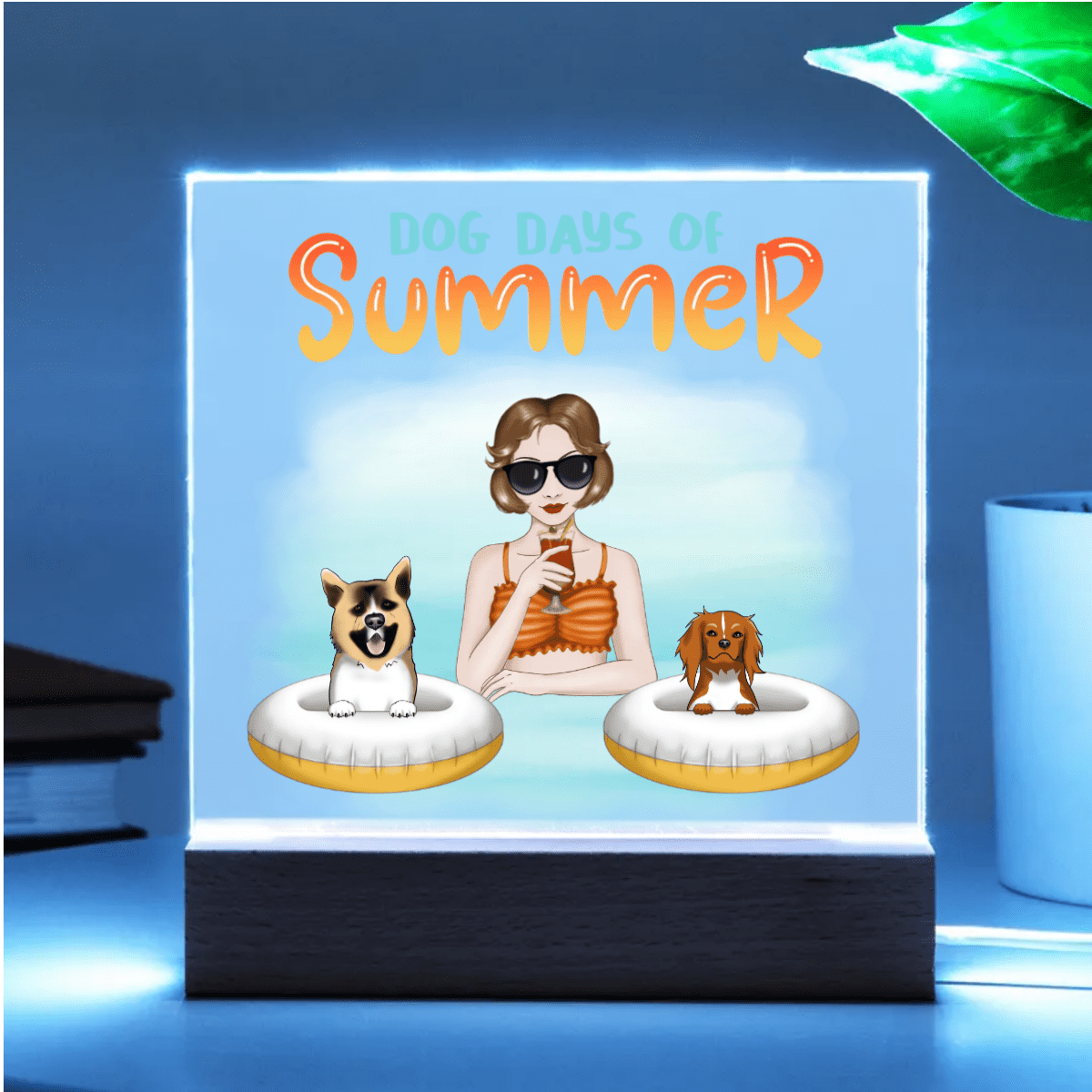 Dog Mom Dog Days of Summer Custom Acrylic Plaque