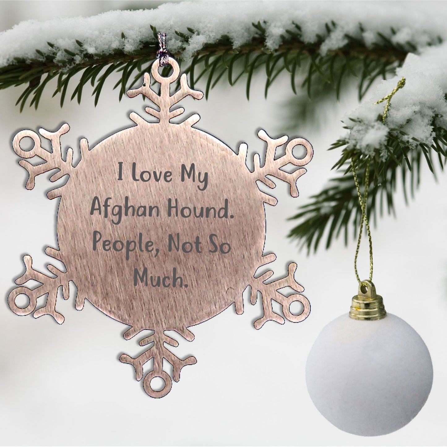 Funny Afghan Hound Dog Lover Christmas Unique Ornaments Snowflake Afghan Hound Dog Decorations I Love My Afghan Hound People Not So Much