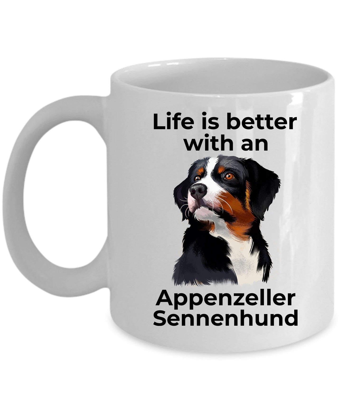 Appenzeller Sennenhund Dog Coffee Mug - Life is Better