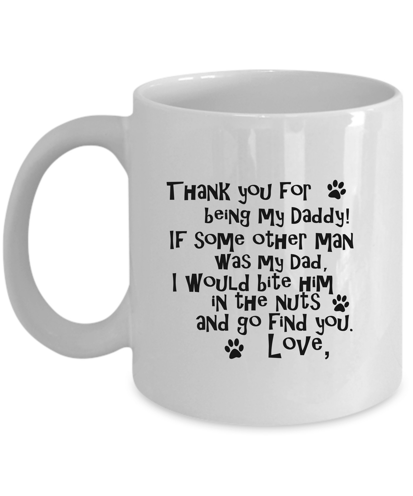 Dear Daddy funny dog dad Ceramic Coffee Mug