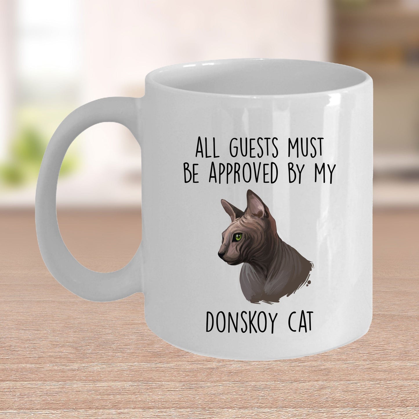 Donskoy Cat Funny Coffee Mug - All Guests Must Be Approved