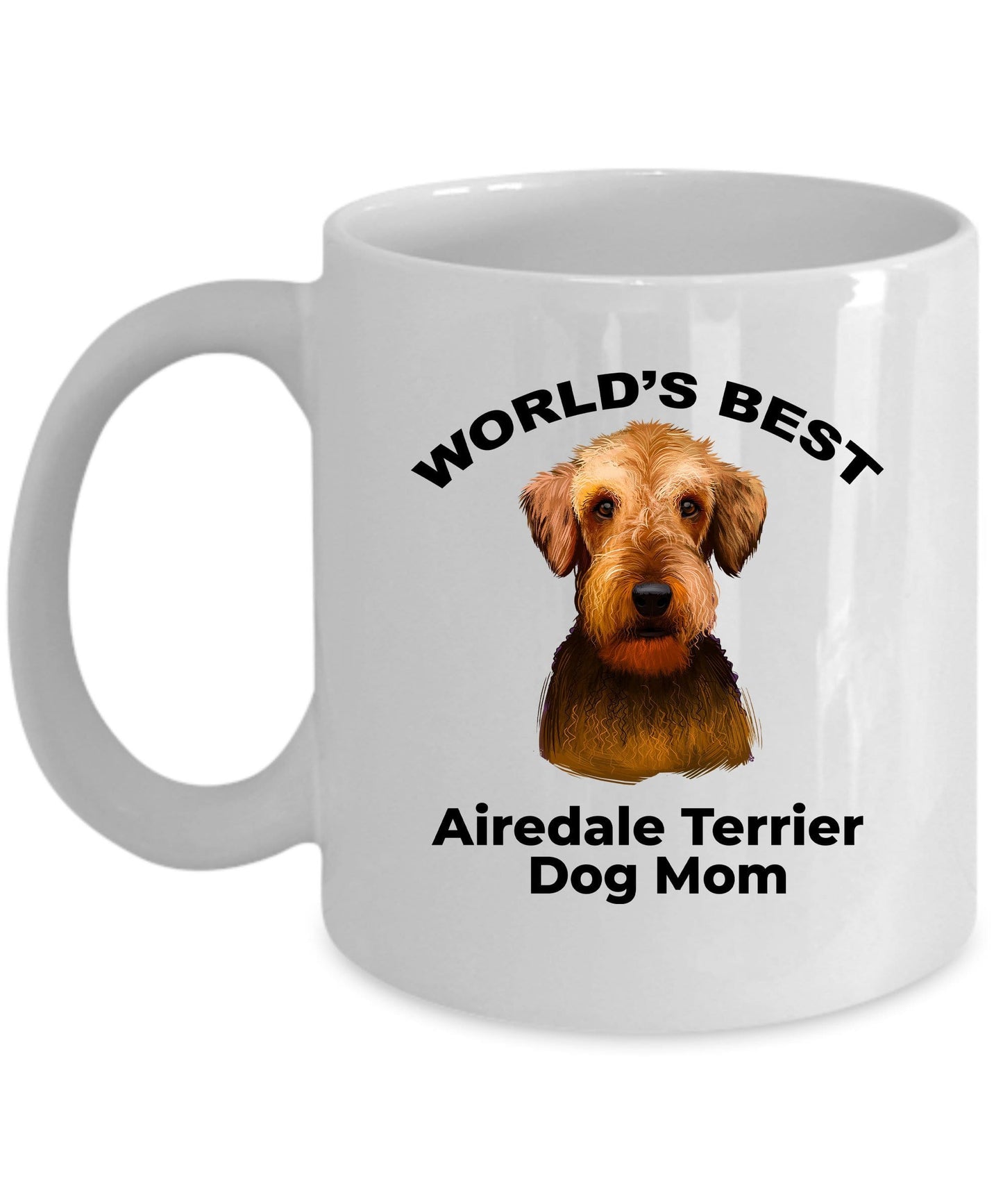 Airedale Terrier Best Dog Mom Ceramic Coffee Mug