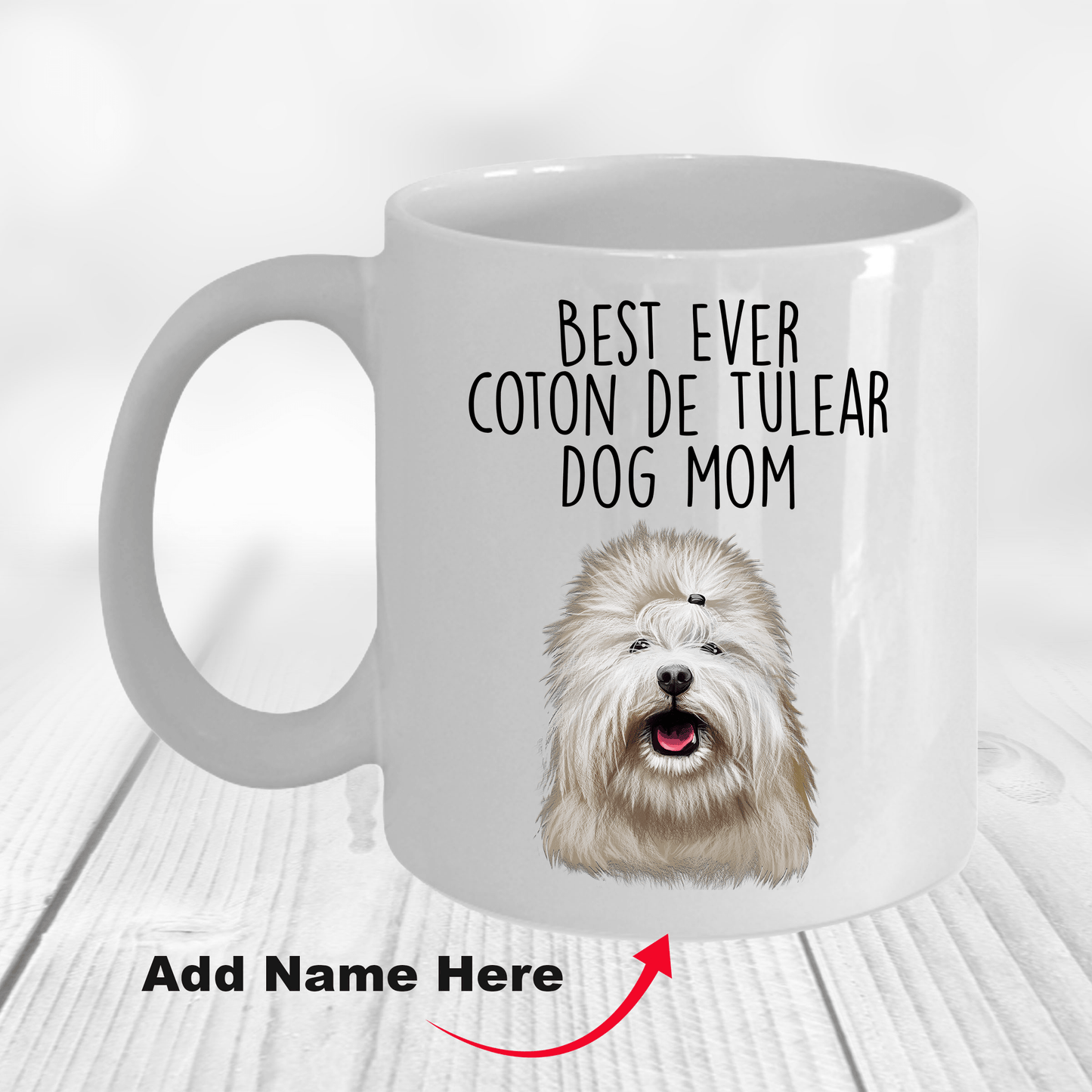 Best Ever Coton de Tulear Dog Mom Ceramic Coffee Mug