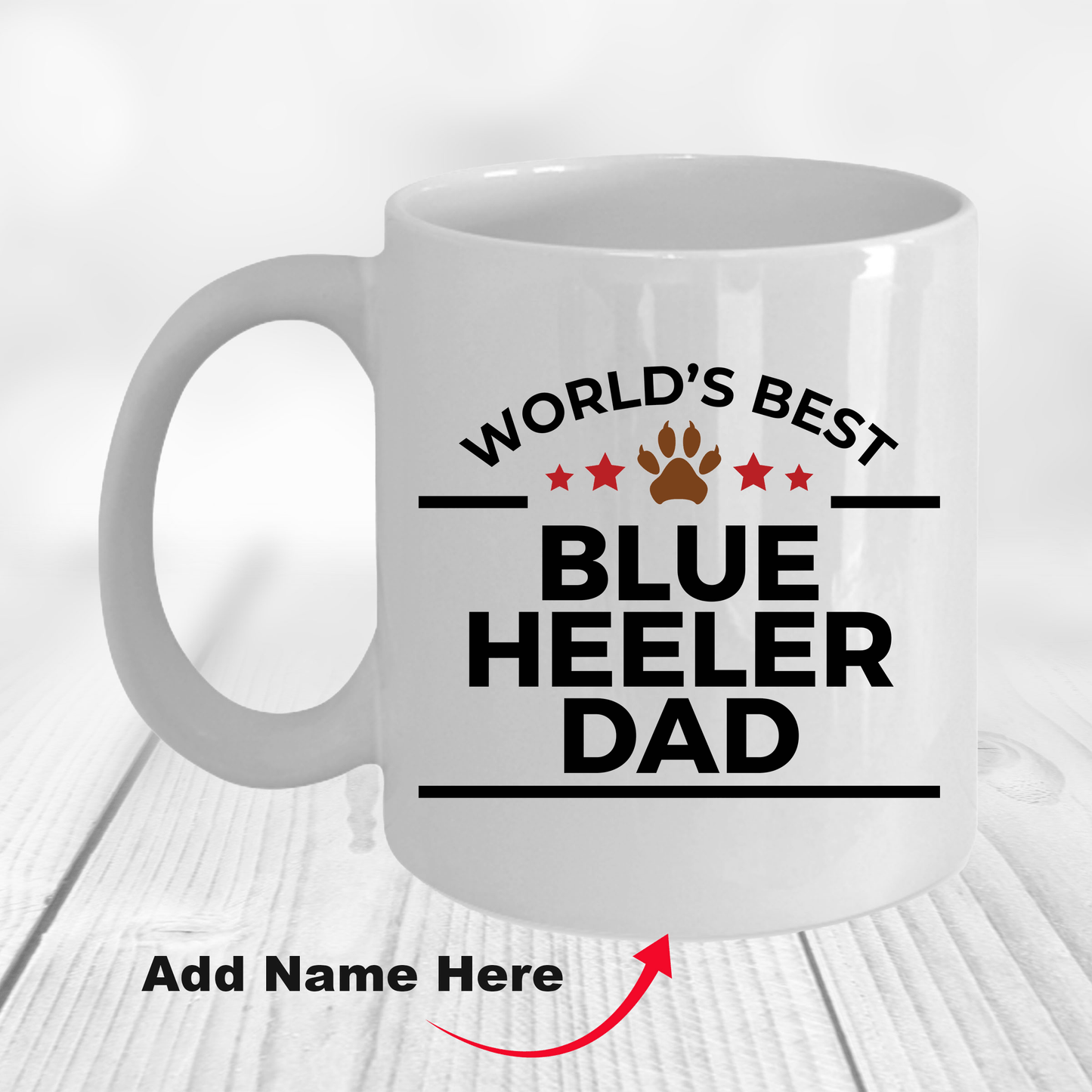 Best Ever Blue Heeler Dog Dad Ceramic Coffee Mug