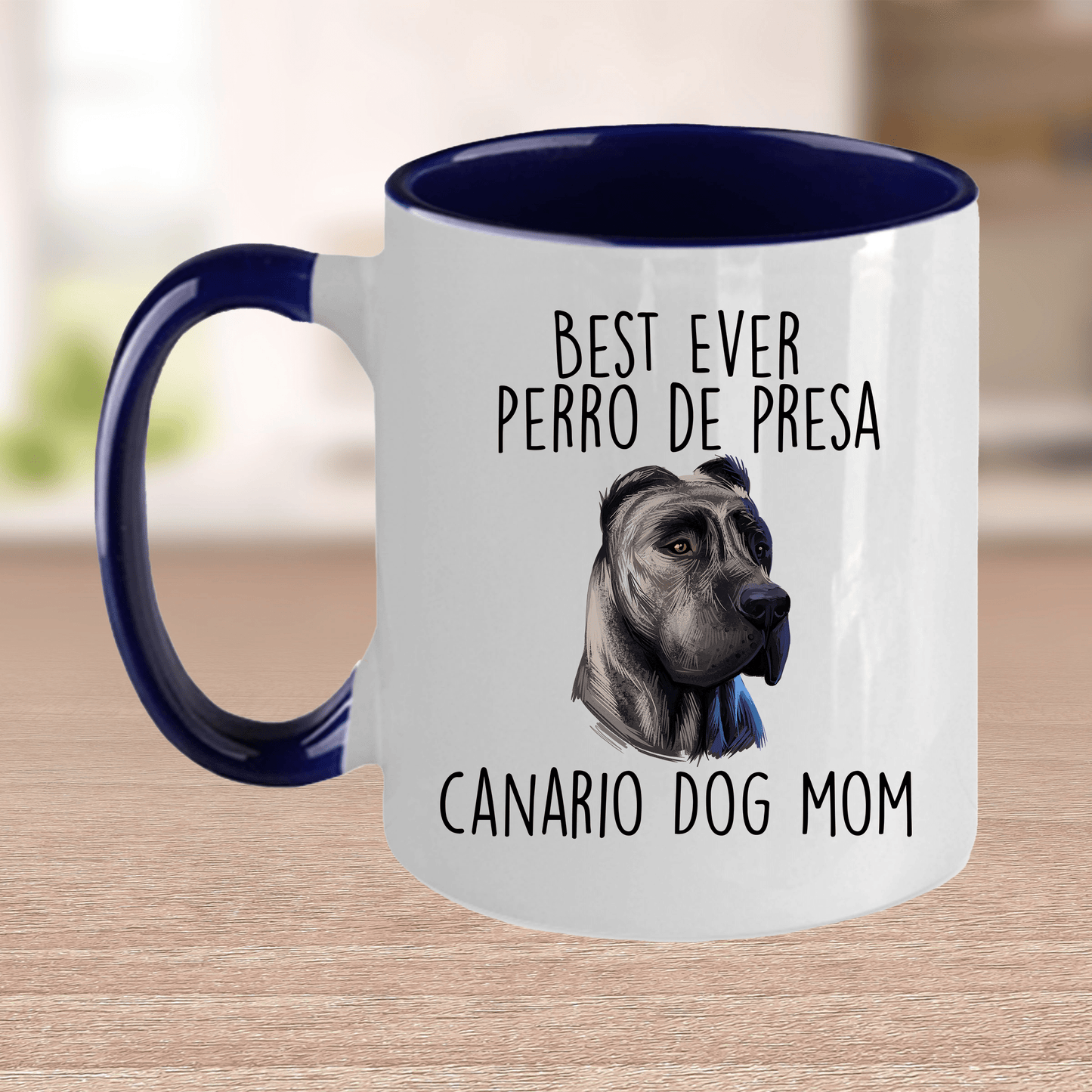 Best Ever Perro de Presa Canario Dog Mom Ceramic Coffee Mug