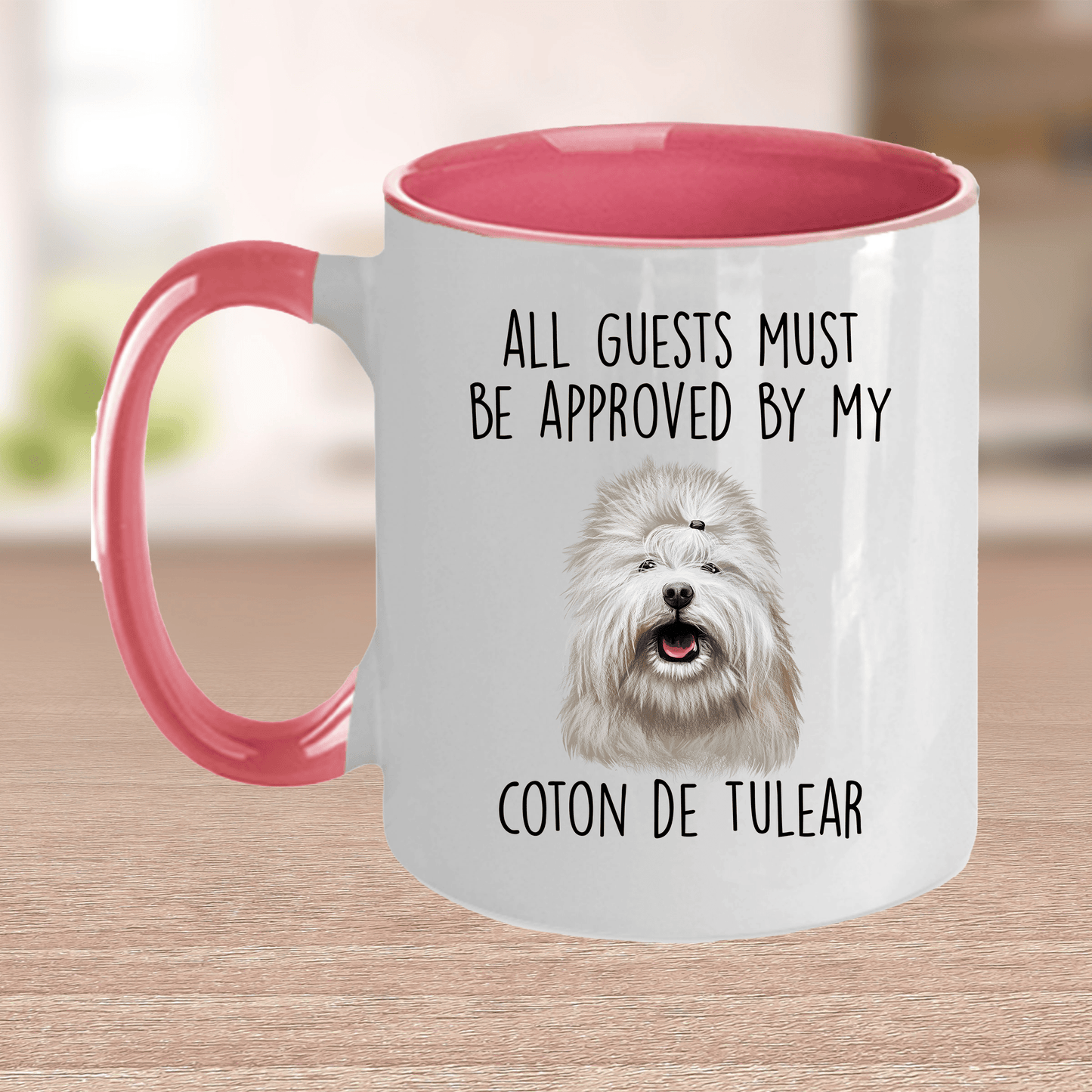 Coton de Tulear Funny Ceramic Coffee Mug All Guests Must Be Approved by my Dog