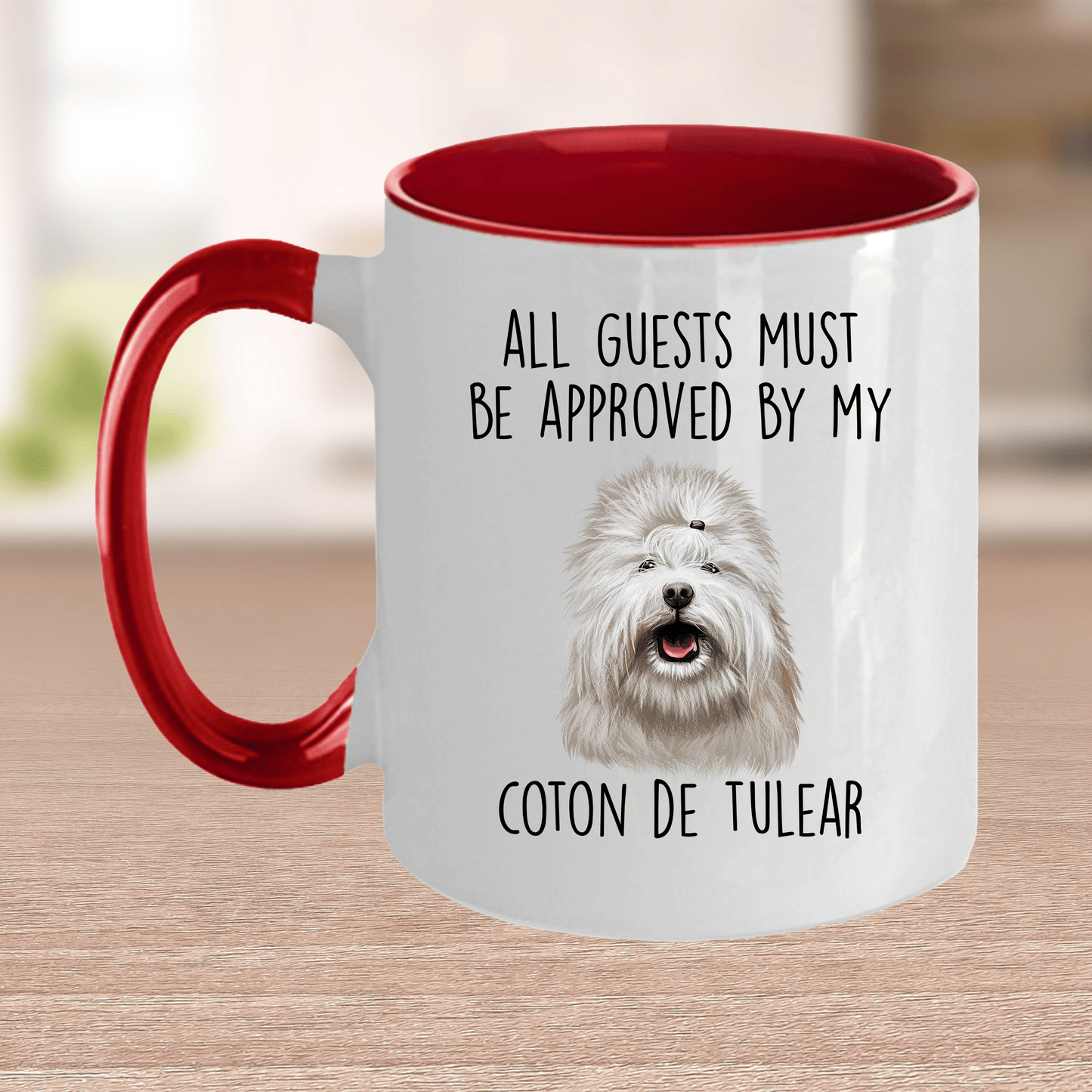 Coton de Tulear Funny Ceramic Coffee Mug All Guests Must Be Approved by my Dog