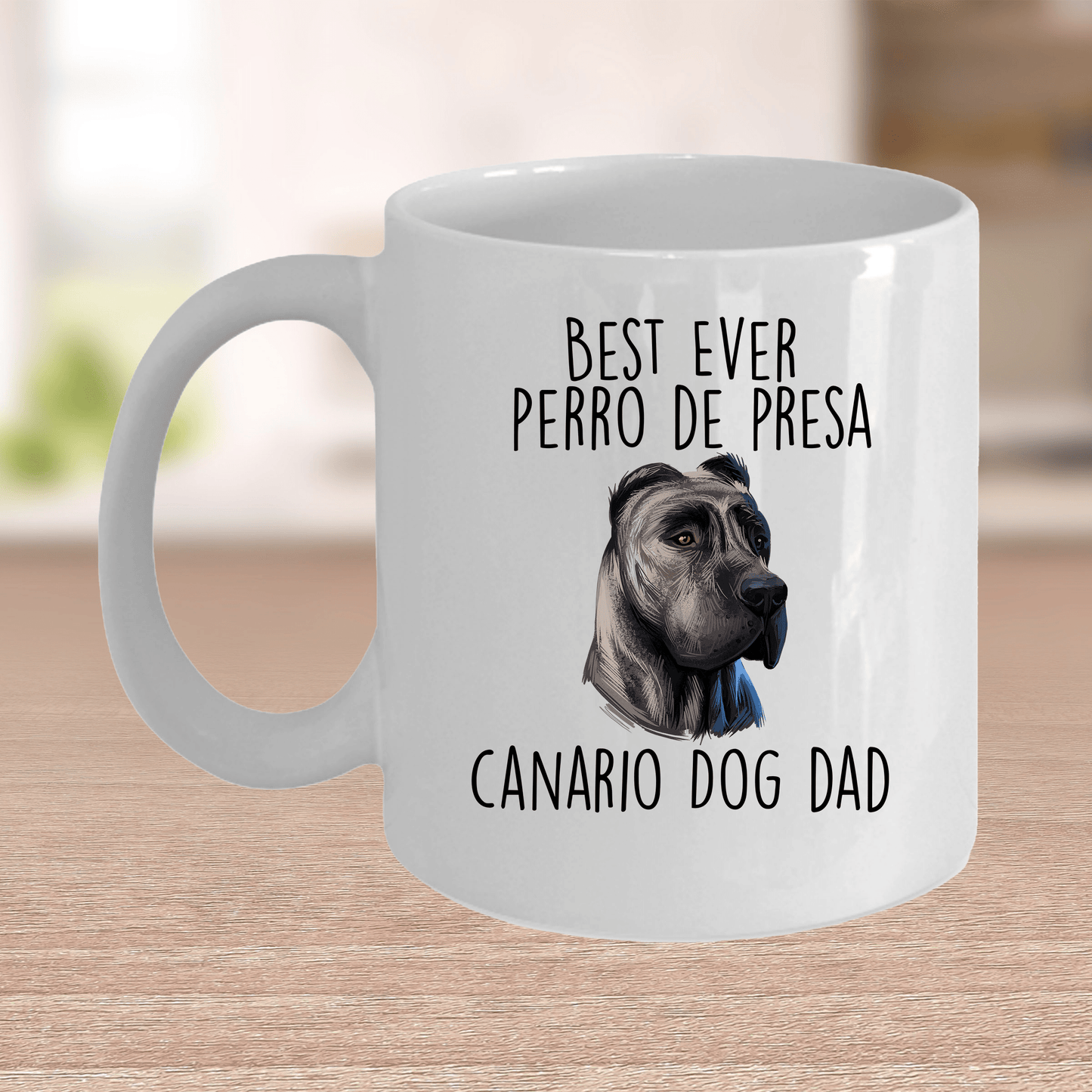 Best Ever Perro de Presa Canario Dog Dad Ceramic Coffee Mug