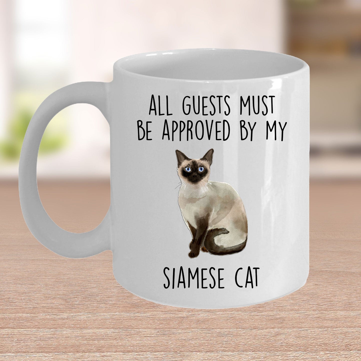 Siamese Cat Funny Ceramic Coffee Mug - All Guests Must Be Approved