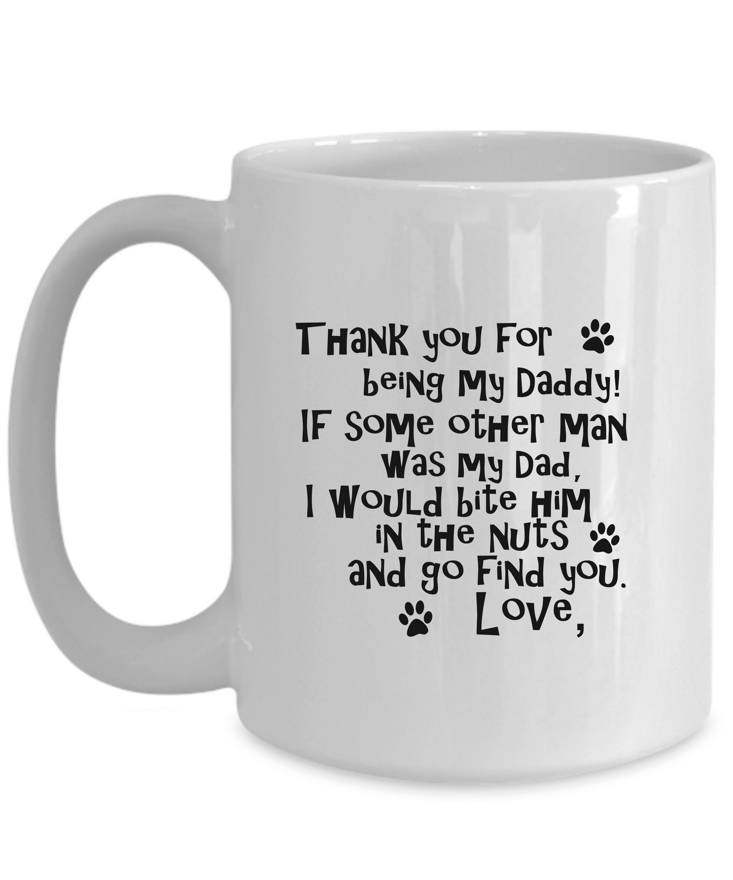 Dear Daddy funny dog dad Ceramic Coffee Mug