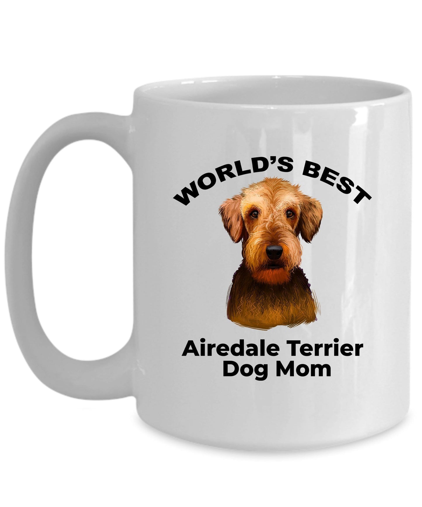 Airedale Terrier Best Dog Mom Ceramic Coffee Mug