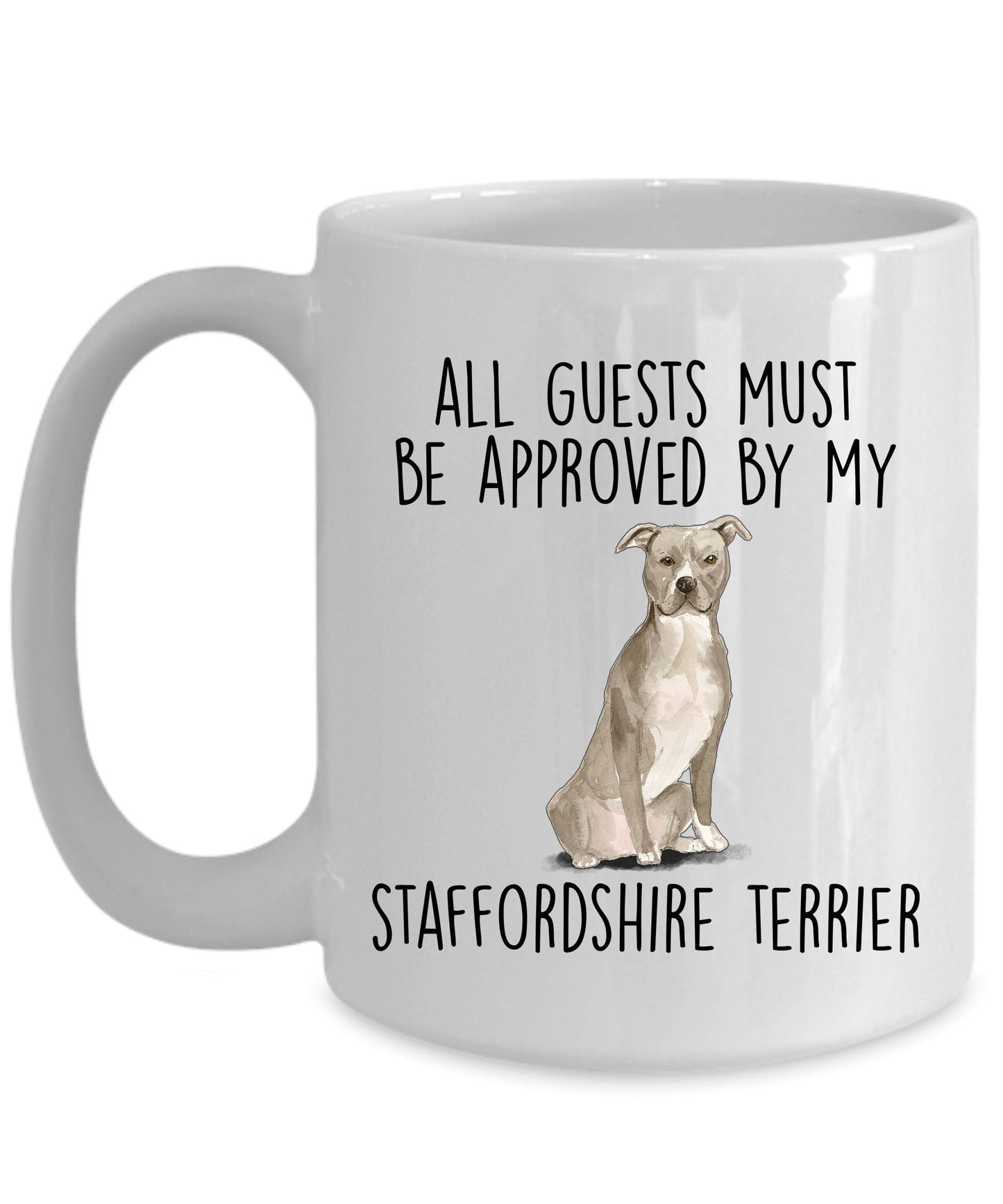 American Staffordshire Terrier - Pitbull - ceramic coffee mug - All guests must be approved