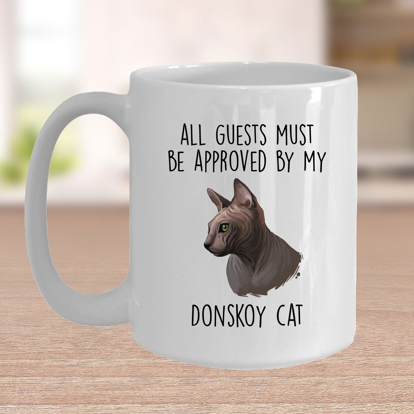 Donskoy Cat Funny Coffee Mug - All Guests Must Be Approved