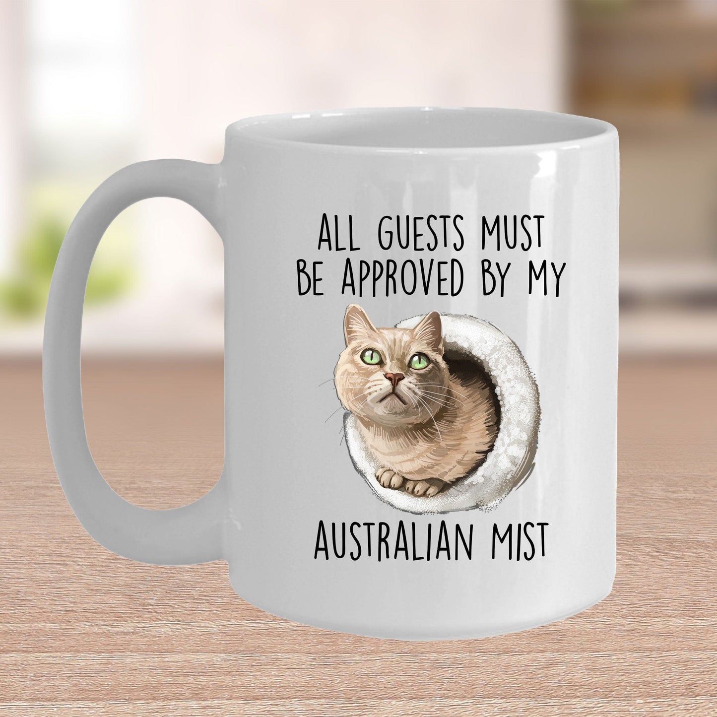Australian Mist Cat Funny Coffee Mug - All Guests Must Be Approved