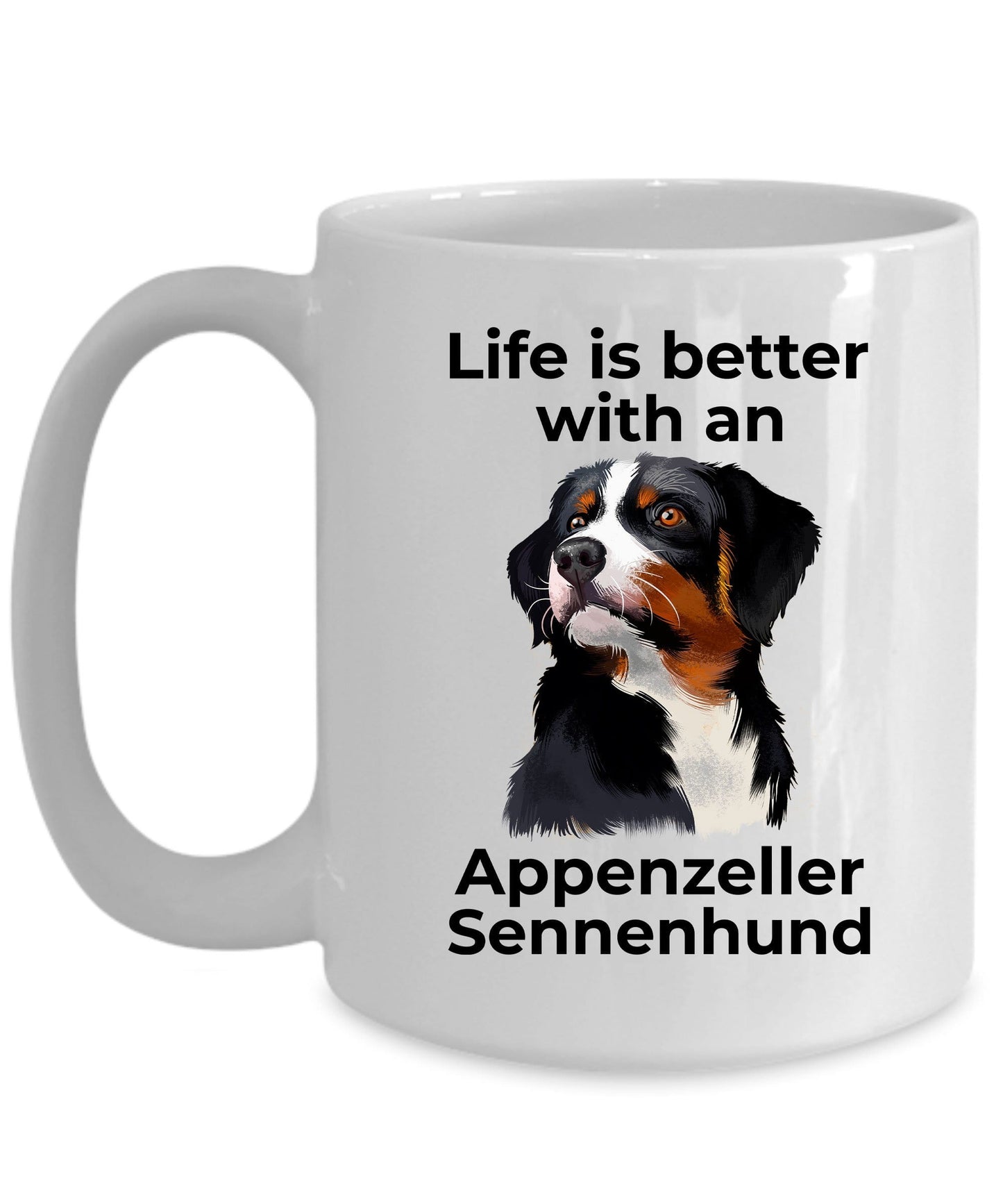 Appenzeller Sennenhund Dog Coffee Mug - Life is Better