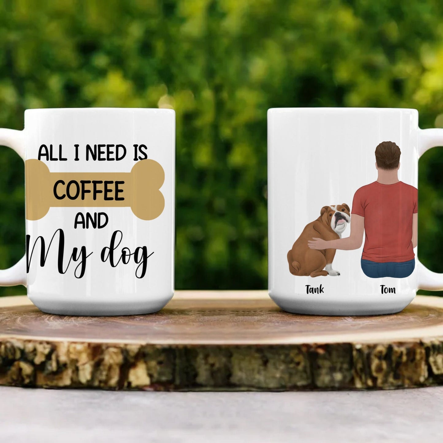 Dog Dad All I Need Is Coffee and My Dog Personalized White 15oz. Ceramic Mug