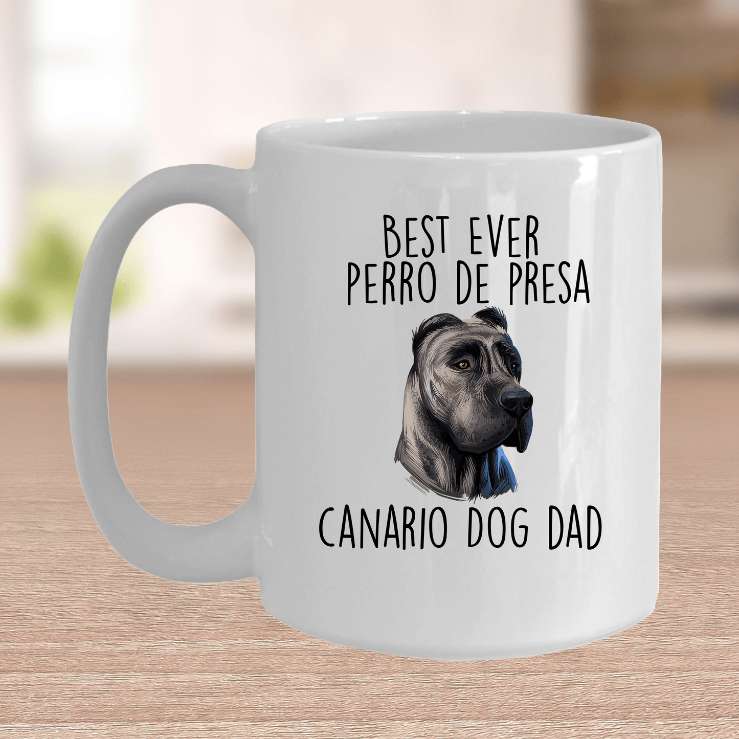 Best Ever Perro de Presa Canario Dog Dad Ceramic Coffee Mug