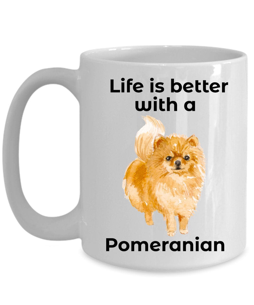 Pomeranian Life is Better Coffee Mug