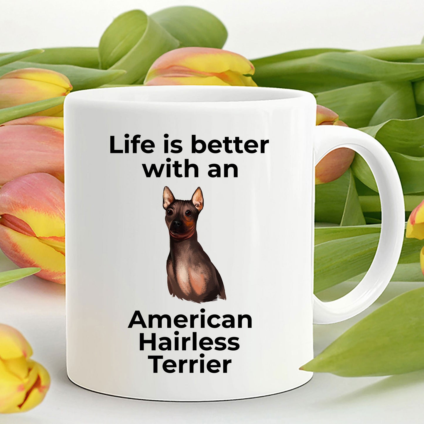 American Hairless Terrier Dog Coffee Mug - Life is better with an American Hairless Terrier