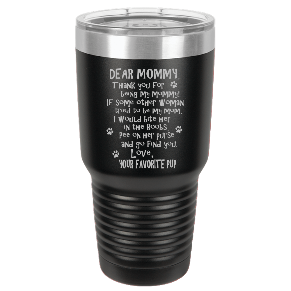 Funny Dog Mommy Polar Camel - 30 oz Ringneck Tumbler {Laser Etched No Colored Art}