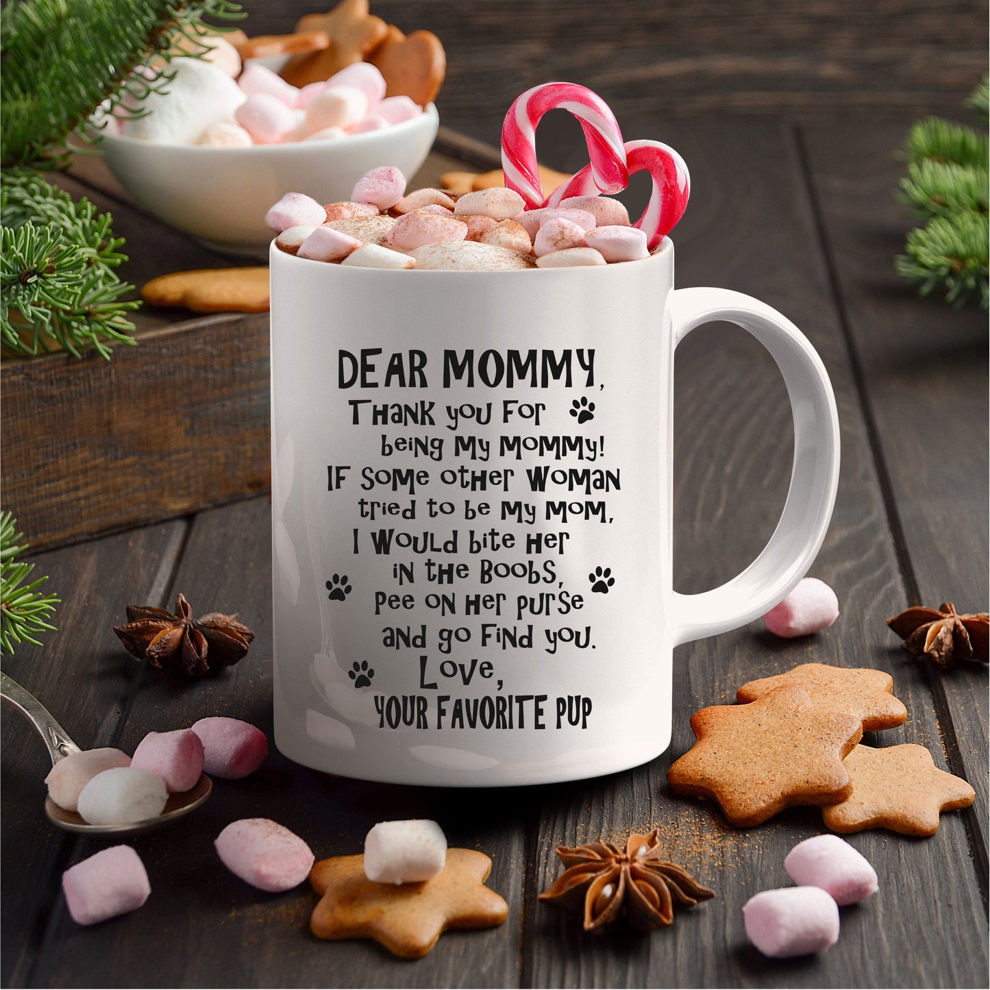Dear Mommy Funny Dog Mommy Coffee Mug