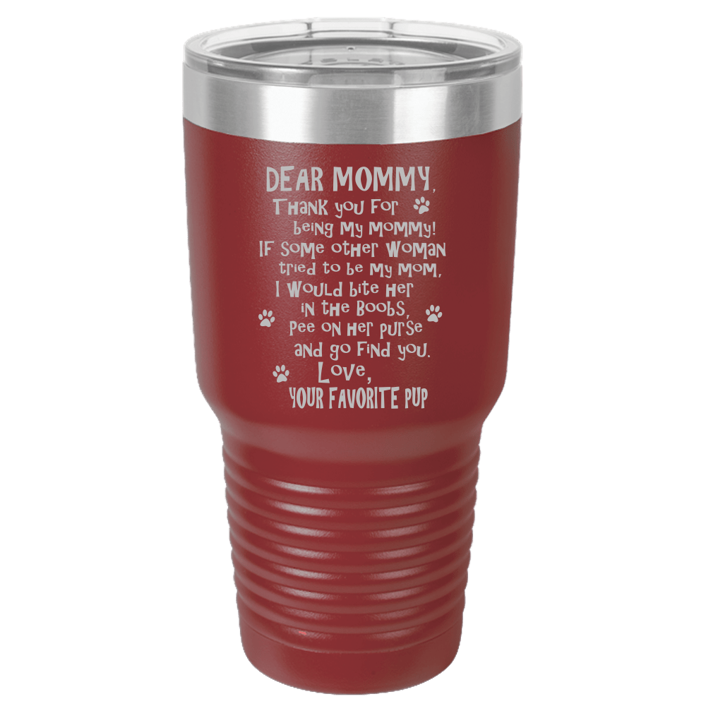 Funny Dog Mommy Polar Camel - 30 oz Ringneck Tumbler {Laser Etched No Colored Art}