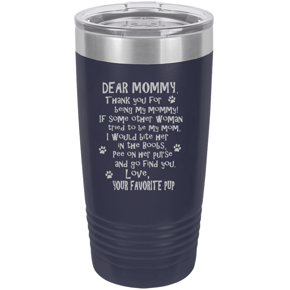 Funny Dog Mommy Polar Camel - 20 oz Ringneck Tumbler {Laser Etched No Colored Art}