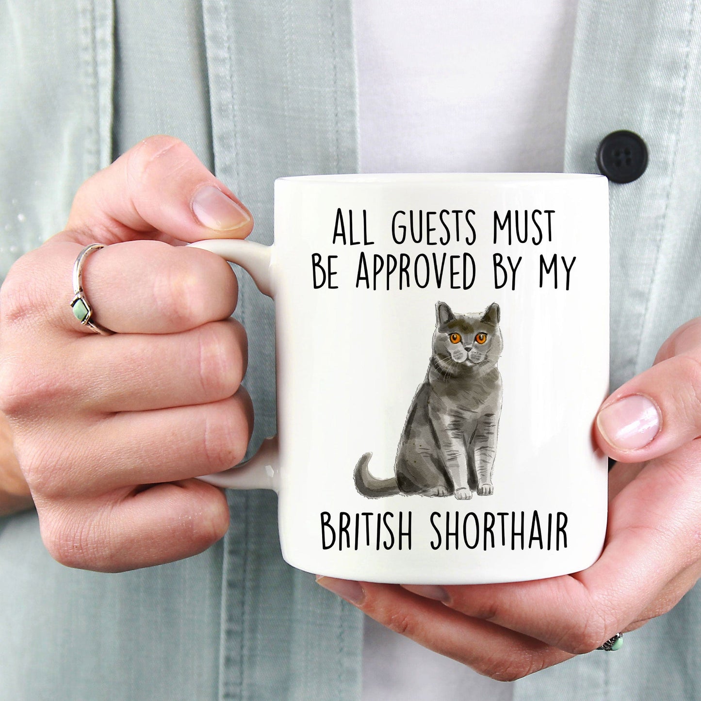 British Shorthair Cat Funny Ceramic Coffee Mug - All Guests Must Be Approved