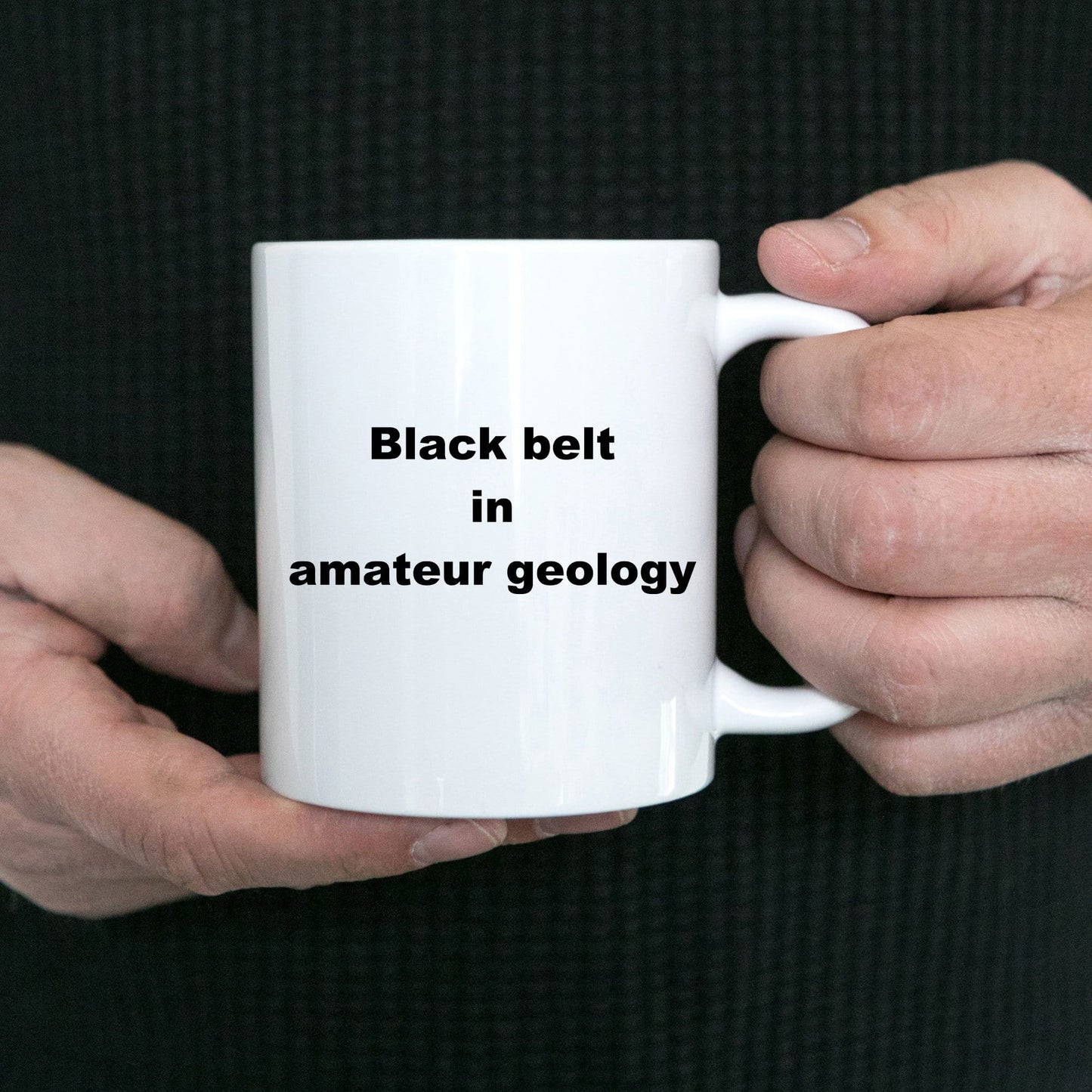 Amateur Geology Funny Coffee Mug - Black Belt in Amateur Geology