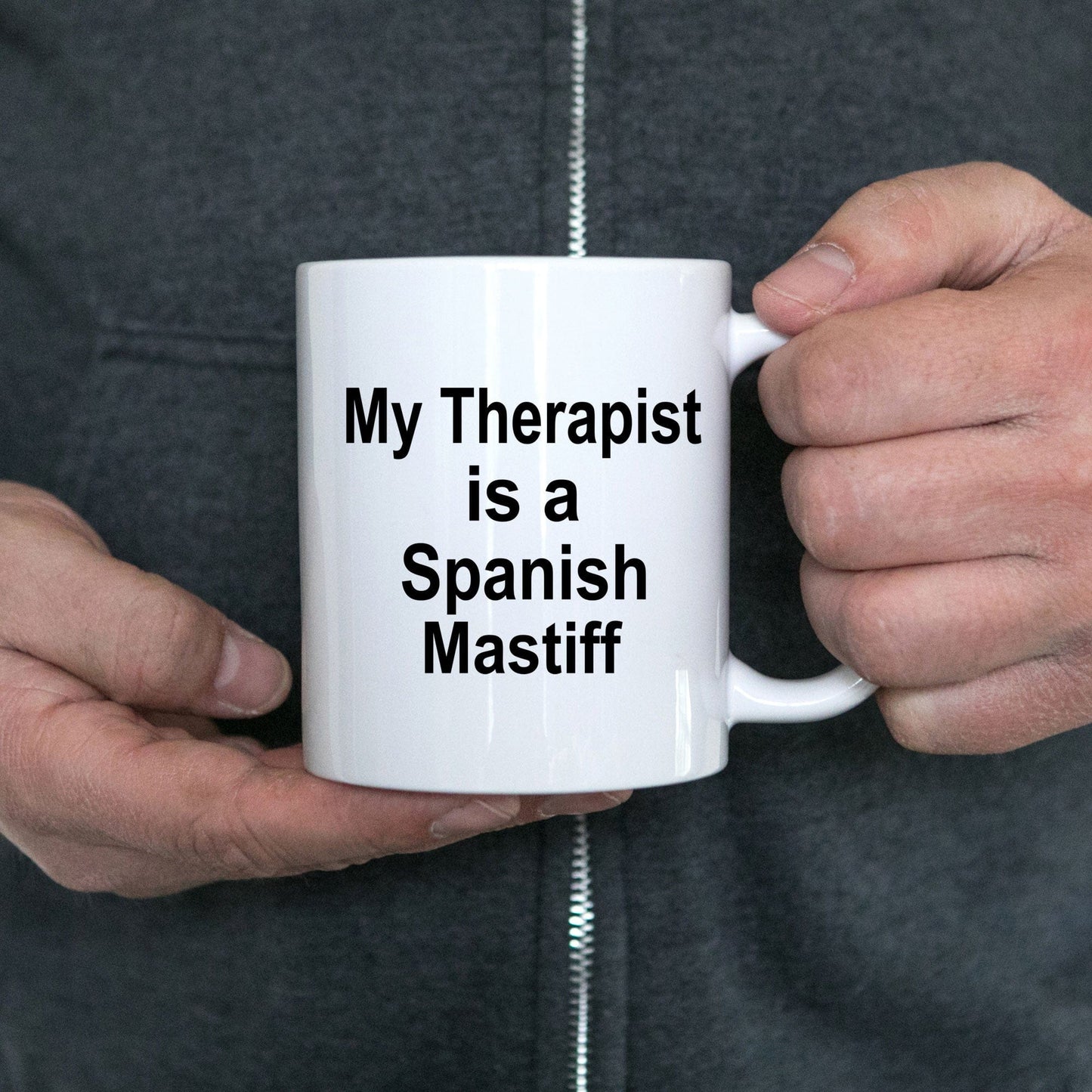 Spanish Mastiff Dog Owner Lover Funny Gift Therapist White Ceramic Coffee Mug