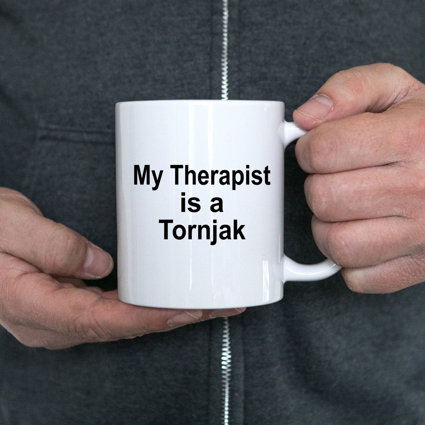 Tornjak Dog Owner Lover Funny Gift Therapist White Ceramic Coffee Mug