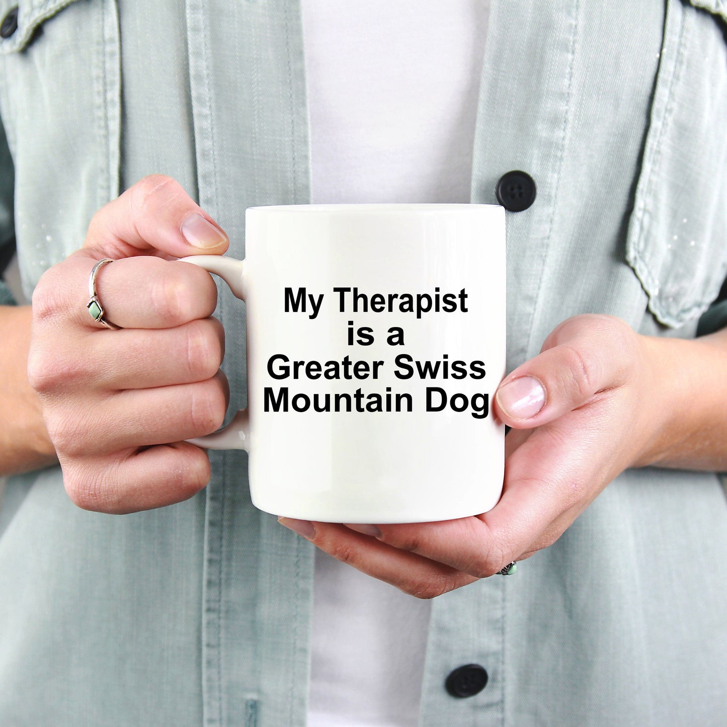 Greater Swiss Mountain Dog Owner Lover Funny Gift Therapist White Ceramic Coffee Mug