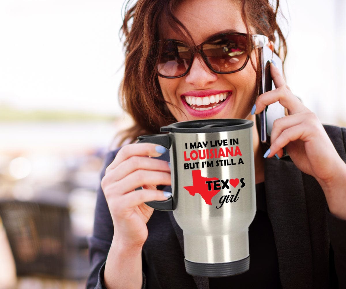 Texan Native I May Live in Louisiana But I'm Still A Texas Girl