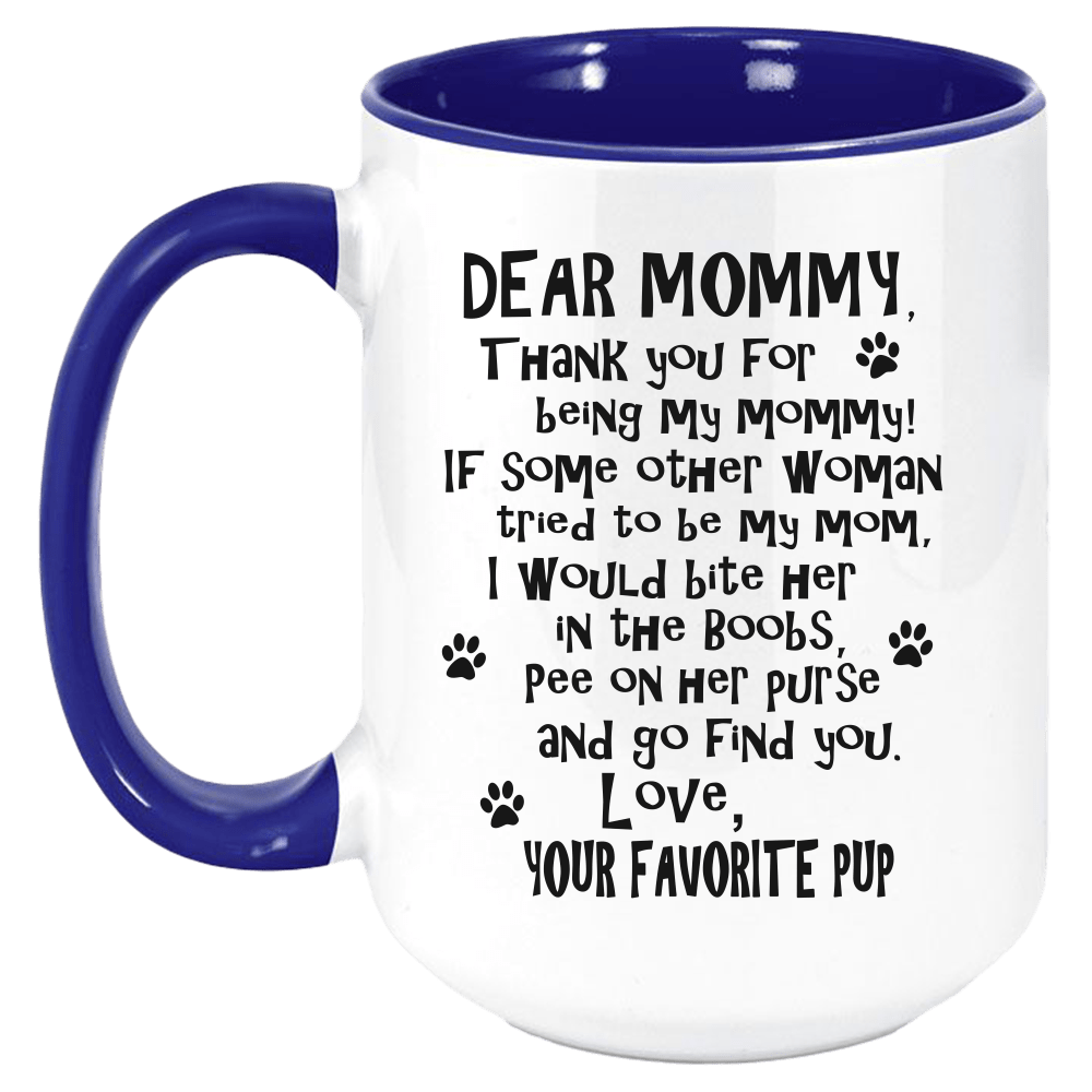 Funny Dog Mommy Mug - Coffee Mug, White with Colored Inside and Handle