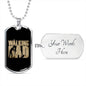 Gift for New Father - The Walking Dad Military Style Personalized Dog Tag Pendant Necklace