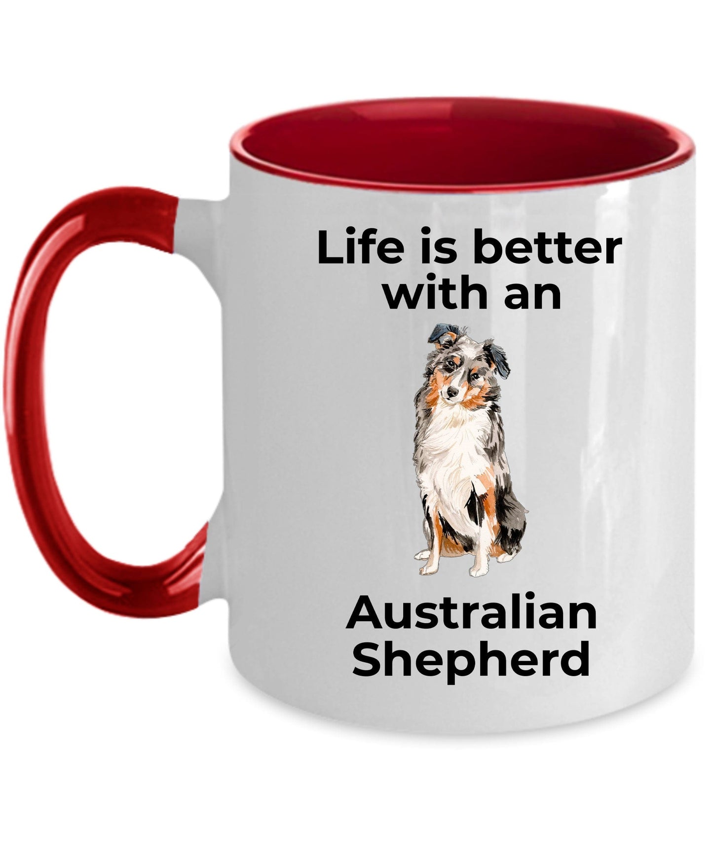 Australian Shepherd Dog two-tone color and white ceramic coffee mug - Life is Better with an Australian Shepherd