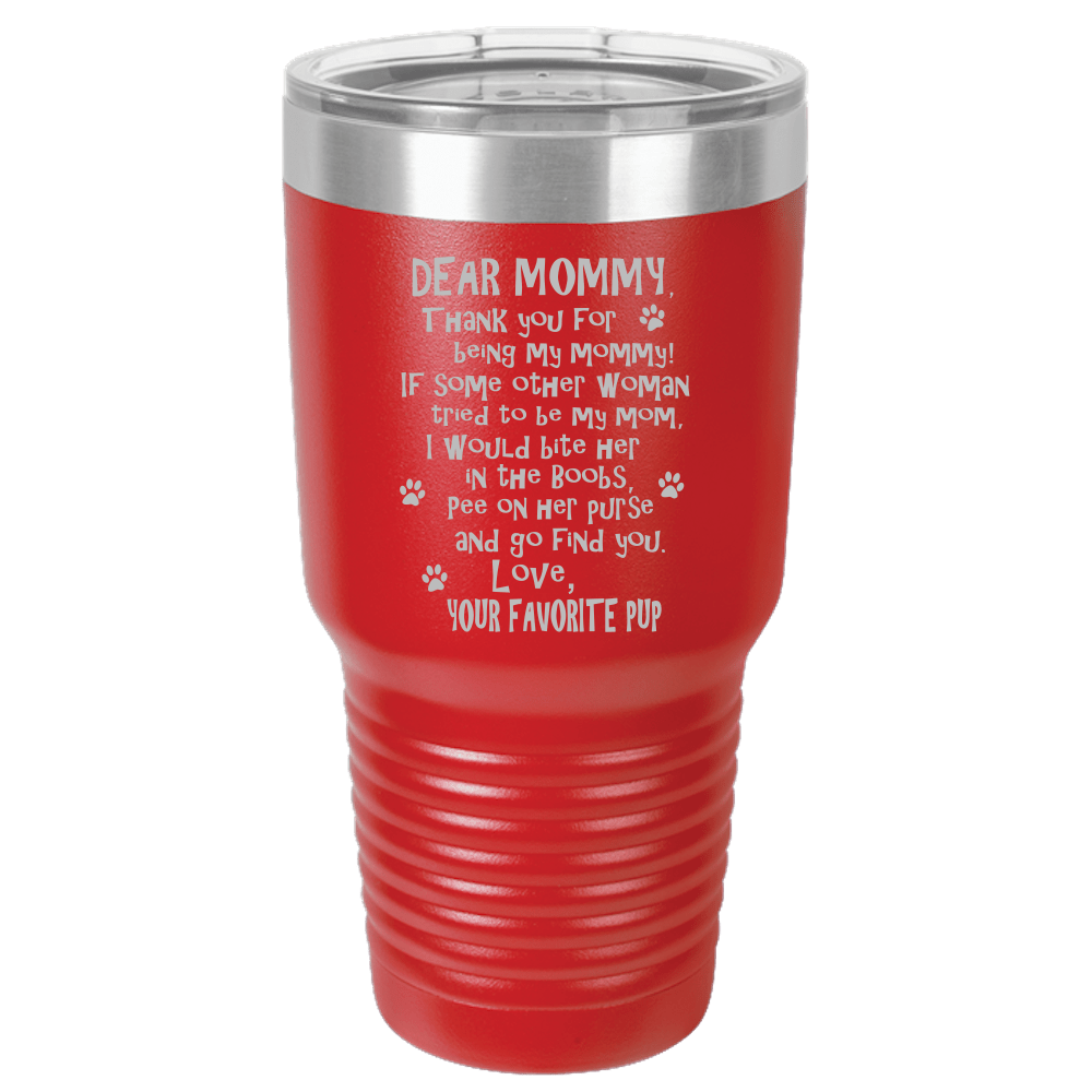 Funny Dog Mommy Polar Camel - 30 oz Ringneck Tumbler {Laser Etched No Colored Art}